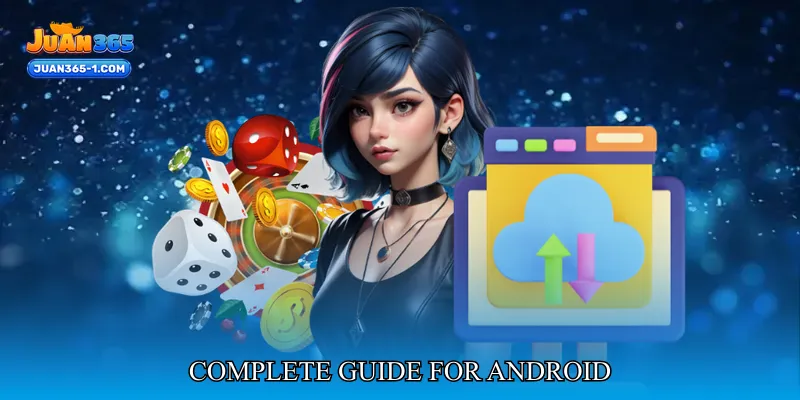 Juan365 App Download: Complete Guide for Android