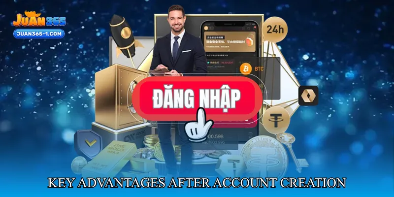 Juan365 Register – Key Advantages After Account Creation