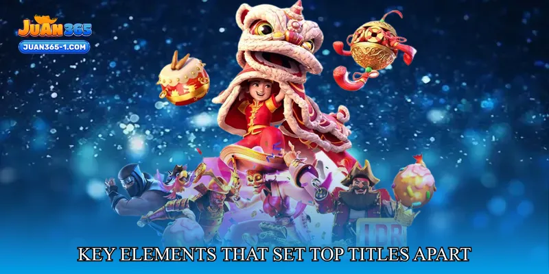 Best JILI slot game – Key Elements That Set Top Titles Apart