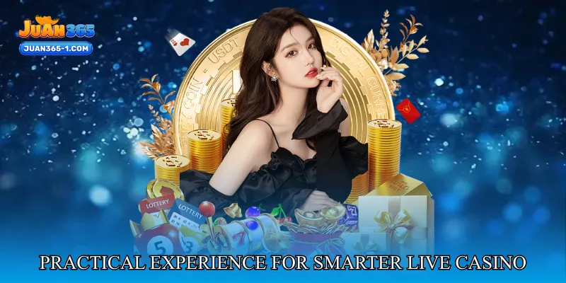 Practical Experience For Smarter Live Casino Sessions