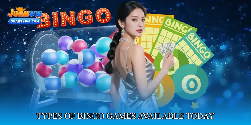 Types Of Bingo Games Available Today